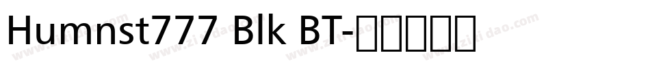 Humnst777 Blk BT字体转换